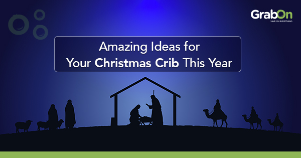 12 Amazing Christmas Crib Ideas To Ace Your Christmas Celebrations This Year