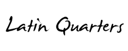 Latin Quarters Coupons
