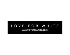 LOVE FOR WHITE
