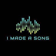 I Made a Song Coupons