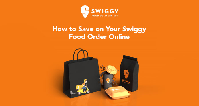 How to Save on Your Swiggy Food Order Online