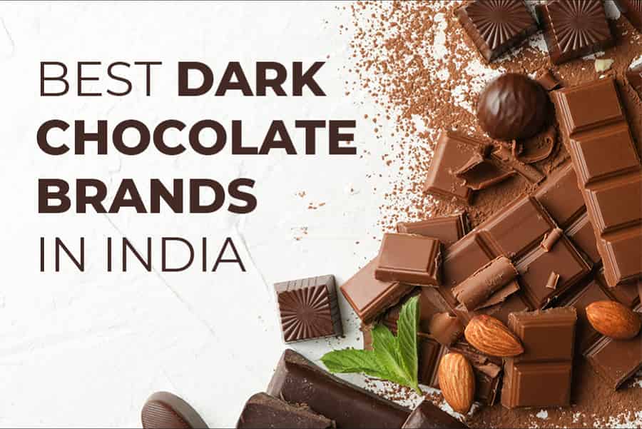 10 Best Dark Chocolate Brands in India