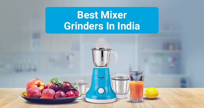 15 Best Mixer Grinders In India