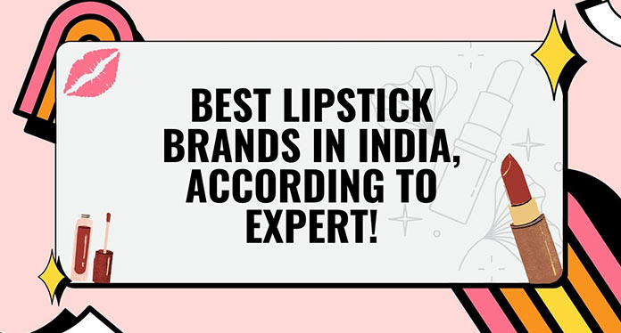 13 Best Lipstick Brands In India, According To Experts