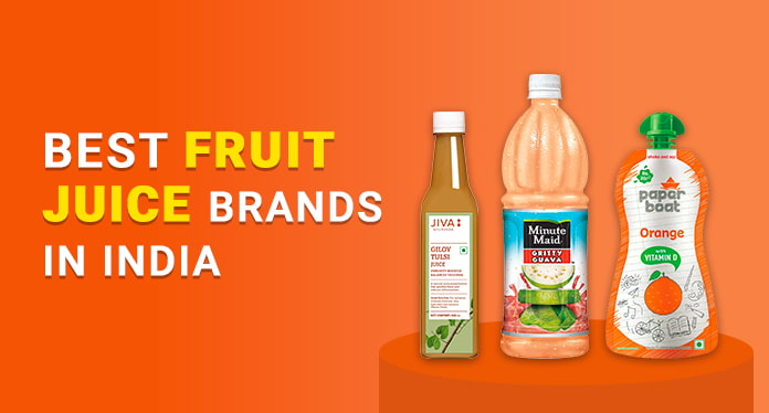 17 Best Fruit Juice Brands in India