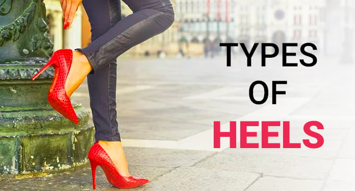 43 Types of Heels No Woman Should Miss