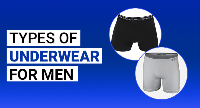 36 Types of Underwear for Men