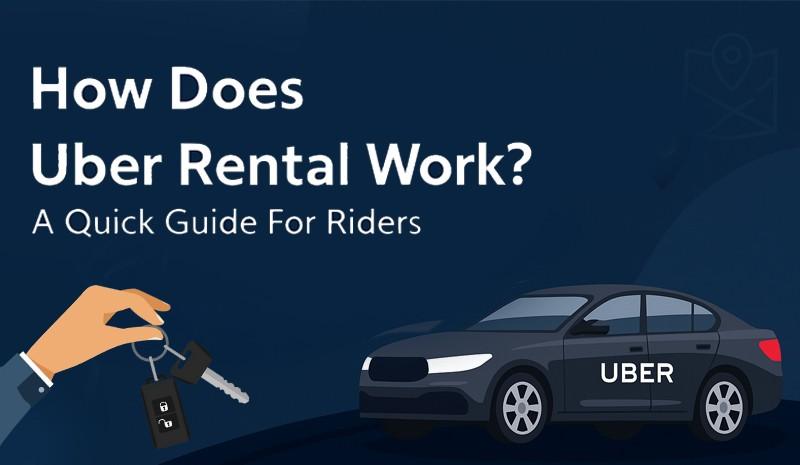 how does uber rental work