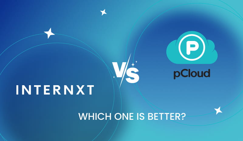 Internxt vs. pCloud: Which One is Better in 2025?