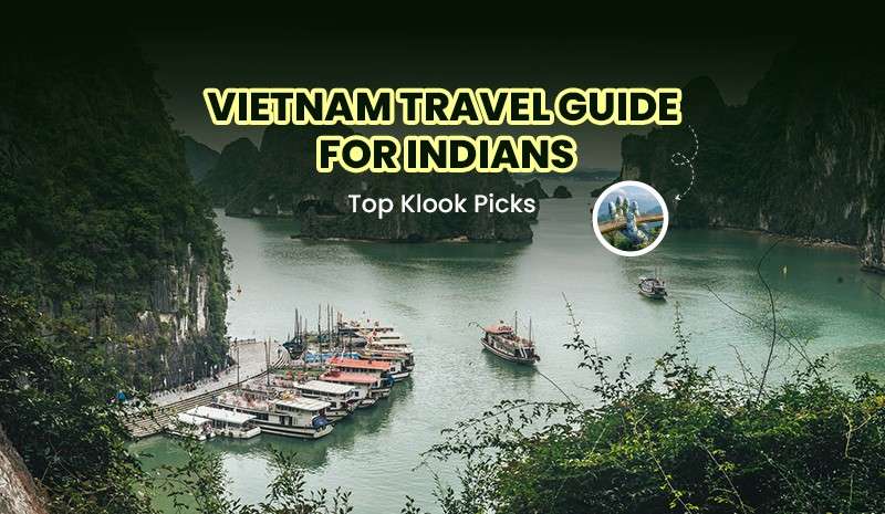 vietnam travel guide for india
