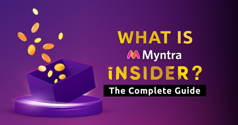 What is Myntra Insider? [The Complete Guide]